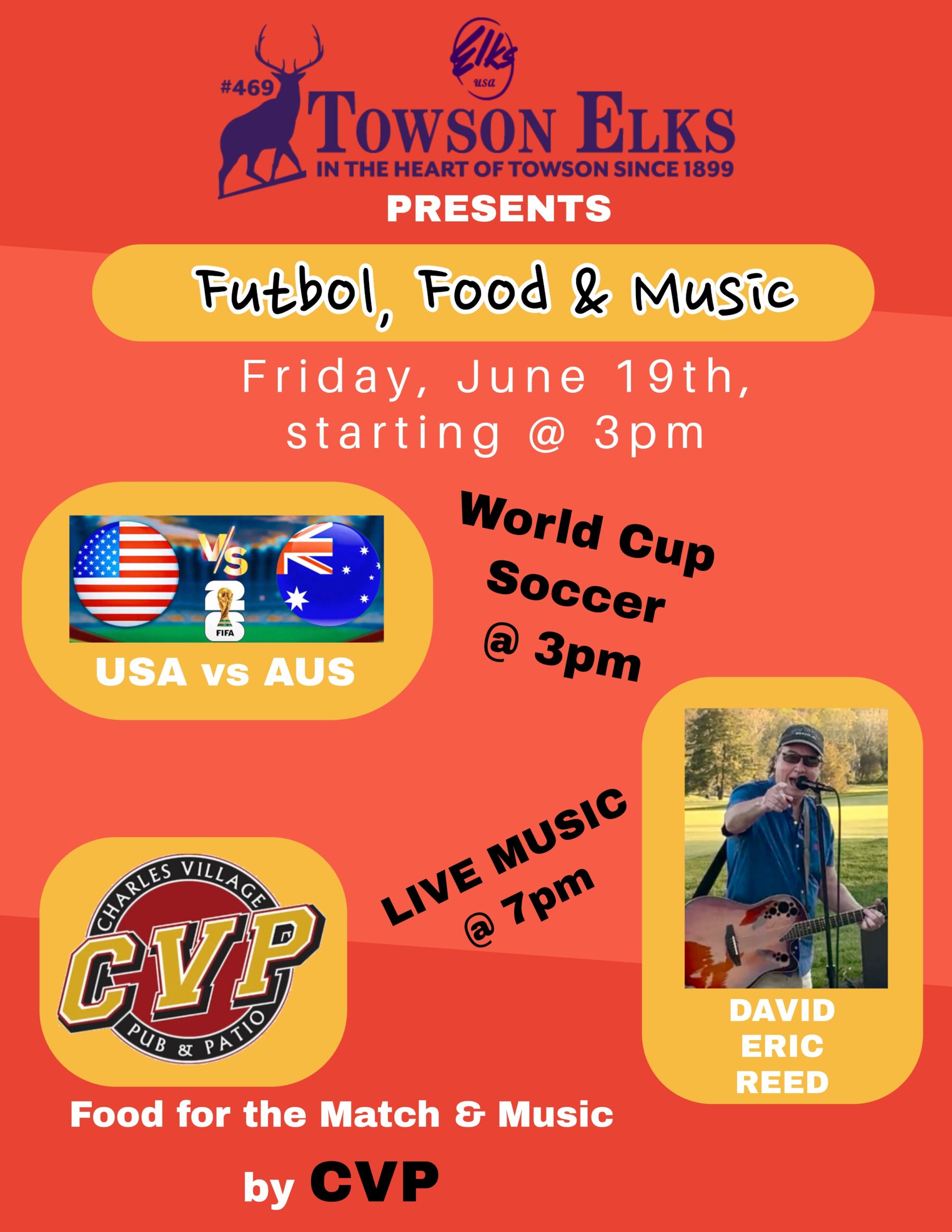 Flyer for USA Soccer at 3pm on friday 619. Music at 7pm with David Eric Reed. Food service from CVP - June 18, 2026 at 10.23.35